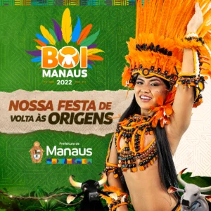 Leia mais sobre o artigo Boi Manaus 2022: Nossa festa de volta às origens