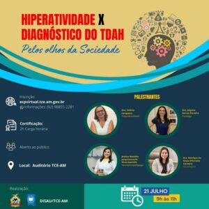 Read more about the article TCE-AM promove evento para discutir a hiperatividade e o diagnóstico do TDAH