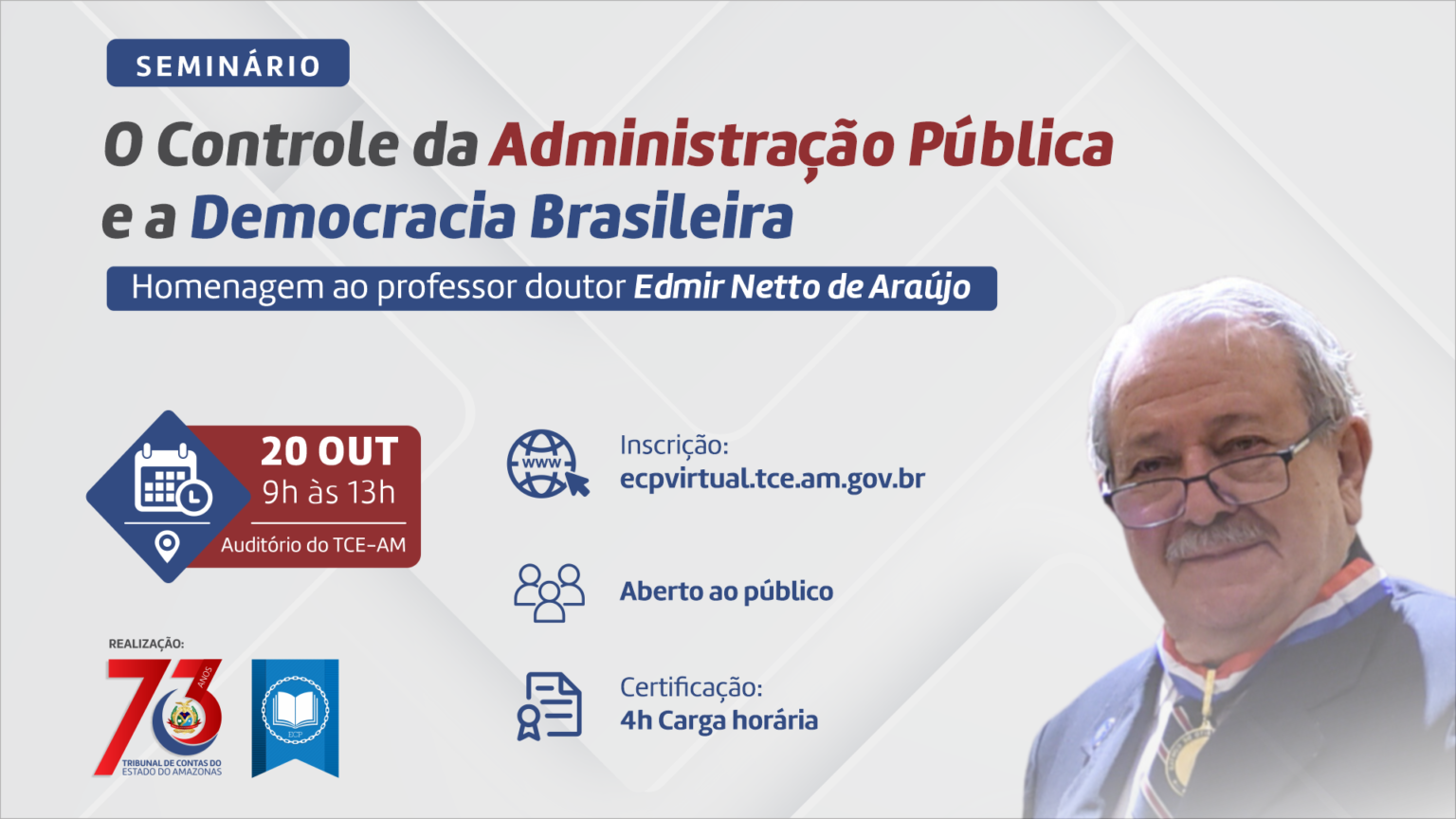 You are currently viewing Escola de Contas do TCE-AM abre inscrições para seminário sobre Administração Pública e Democracia