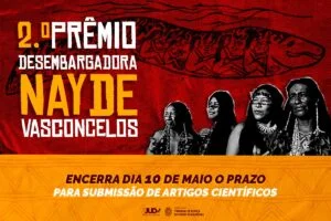 Leia mais sobre o artigo TJAM reforça que prazo de submissão de artigos científicos à “2.ª Edição do Prêmio Desembargadora Nayde Vasconcelos” vai até 10/05