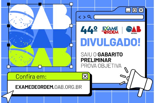 Divulgado o gabarito preliminar da 1ª fase do 44º Exame de Ordem Unificado