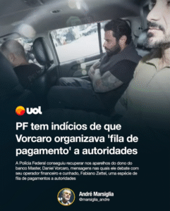 Leia mais sobre o artigo Investigação da PF aponta existência de cronograma de repasses no Banco Master