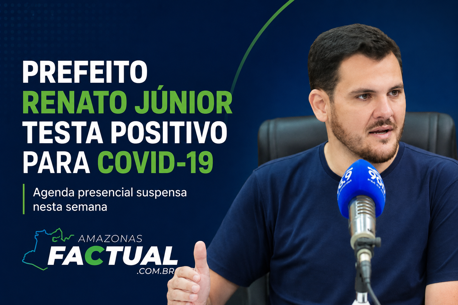 Prefeito Renato Junior testa positivo para Covid-19 e suspende agenda presencial em Manaus